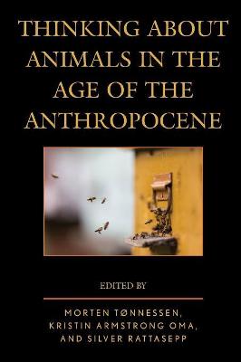 Ecocritical Theory and Practice: Thinking about Animals in the Age of the Anthropocene