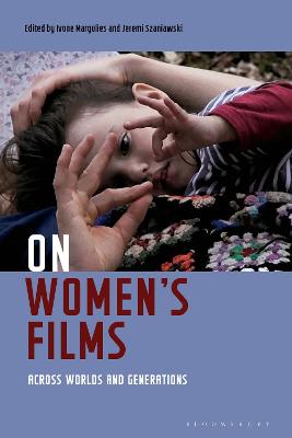 On Women's Films: Across Worlds and Generations