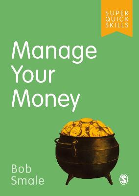 Super Quick Skills: Manage Your Money
