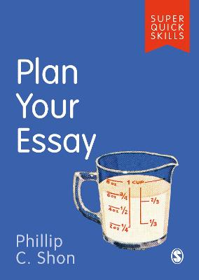 Super Quick Skills: Plan Your Essay