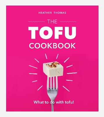 Tofu Cookbook, The