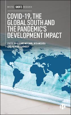 COVID-19, the Global South and the Pandemic's Development Impact