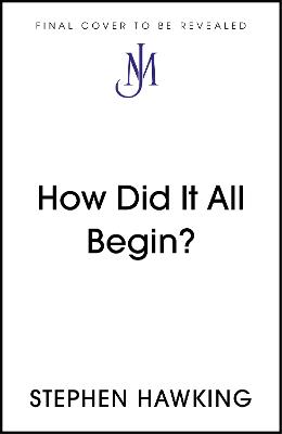 How Did It All Begin?