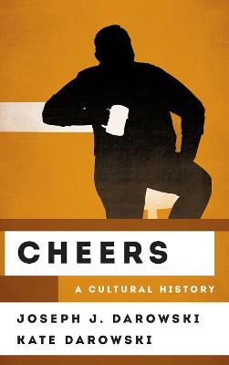 The Cultural History of Television: Cheers: A Cultural History