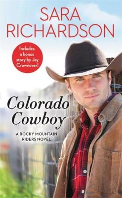 Rocky Mountain Riders #05: Colorado Cowboy (Includes Bonus Novella)