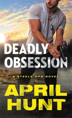 Steele Ops #01: Deadly Obsession