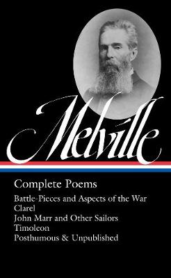 Library of America: Herman Melville: Complete Poems: Timoleon / Posthumous and Uncollected