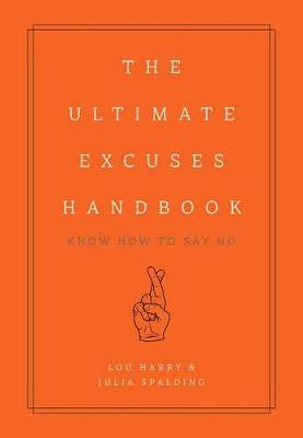 Ultimate Excuses Handbook, The