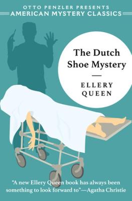 American Mystery Classics: Dutch Shoe Mystery, The