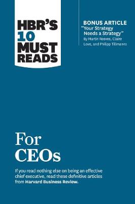 Harvard Business Review's 10 Must Reads for CEOs
