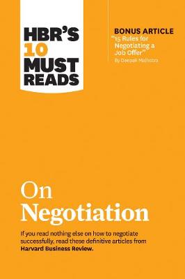 Harvard Business Review's 10 Must Reads on Negotiation