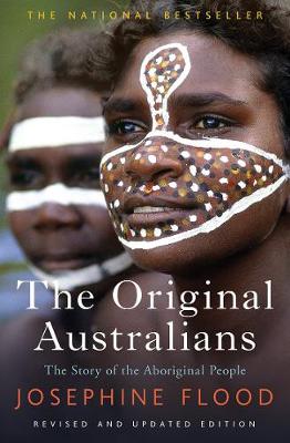 Original Australians, The: Story of the Aboriginal people