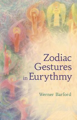 Zodiac Gestures in Eurythmy, The