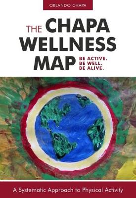 Chapa Wellness Map: A Systematic Approach to Physical Activity