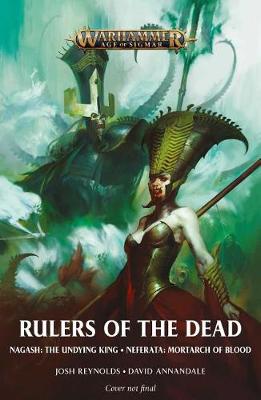 Warhammer: Age of Sigmar (Omnibus): Rulers of the Dead, The
