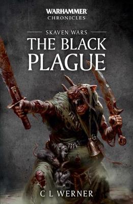 Warhammer Chronicles (Omnibus): Skaven Wars: The Black Plague Trilogy