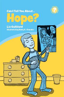 Can I Tell You About...?: Can I Tell You About Hope?: A Helpful Introduction for Everyone
