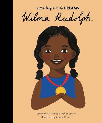 Little People, Big Dreams: Wilma Rudolph