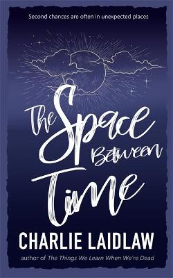 Space Between Time, The