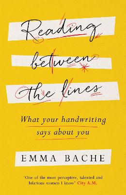 Reading Between the Lines: What Your Handwriting Says About You