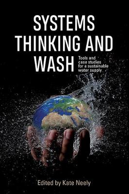 Systems Thinking and WASH: Tools and case studies for a sustainable water supply
