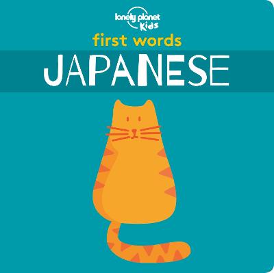 Lonely Planet Kids: First Words Board Books: Japanese