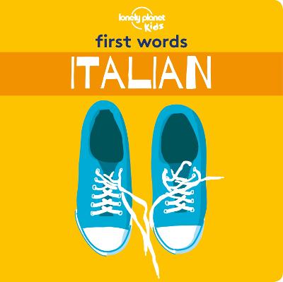 Lonely Planet Kids: First Words Board Books: Italian