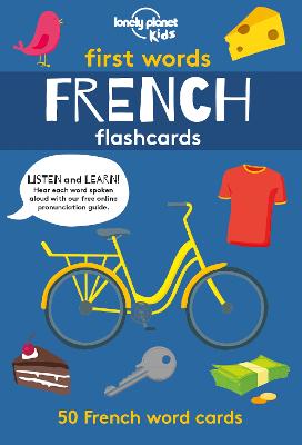 Lonely Planet Kids: First Words: French (Flashcards)