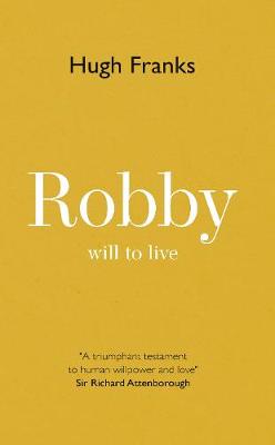 Robby: Will to Live