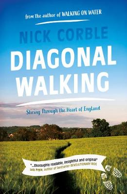 Diagonal Walking: Slicing Through the Heart of England