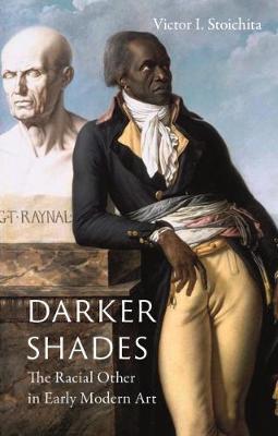 Darker Shades: The Racial Other in Early Modern Art