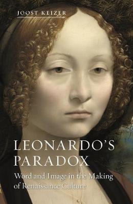 Leonardo's Paradox: Word and Image in the Making of Renaissance Culture