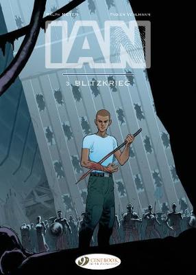 Ian #: Ian Vol. 03: Blietzkrieg (Graphic Novel)