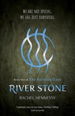 Burning Days #01: River Stone