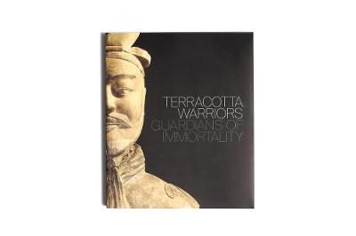 Terracotta Warriors: Guardians of Immortality (English/Chinese Bilingual Edition)