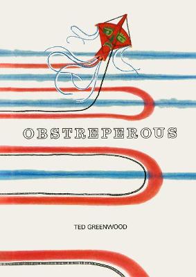Obstreperous