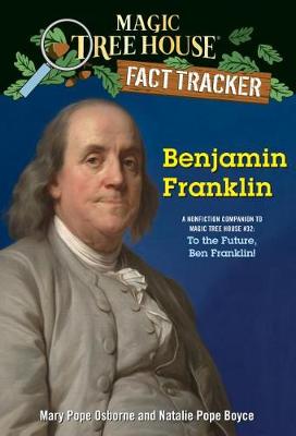 Magic Tree House: Fact Tracker: Benjamin Franklin