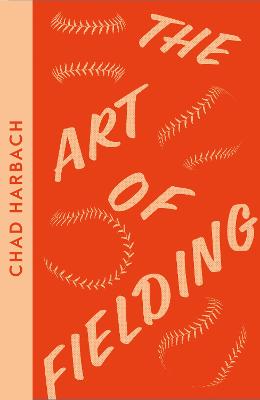 Collins Modern Classics: The Art of Fielding