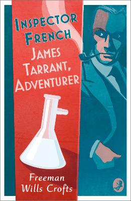 Inspector French #21: James Tarrant, Adventurer