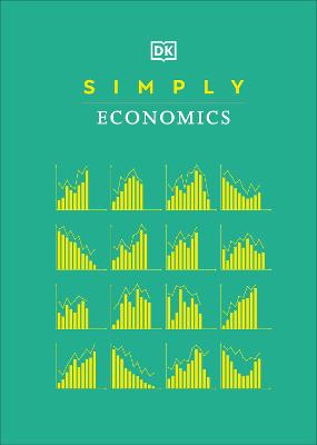 DK Simply #: Simply Economics