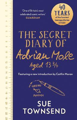 Adrian Mole: The Secret Diary of Adrian Mole Aged 13 3/4  (40th Anniversary Edition)