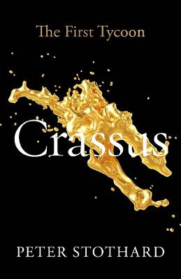 Ancient Lives #: Crassus