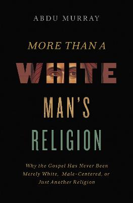 More Than a White Man's Religion