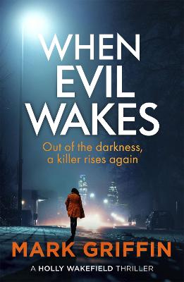 Holly Wakefield #04: When Evil Wakes