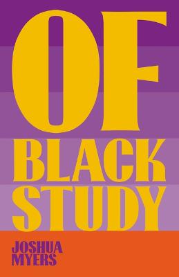 Black Critique #: Of Black Study