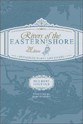 Rivers of the Eastern Shore  (2nd Edition)