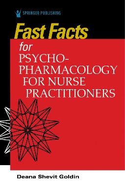 Fast Facts #: Fast Facts for Psychopharmacology for Nurse Practitioners