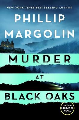 Robin Lockwood #06: Murder at Black Oaks