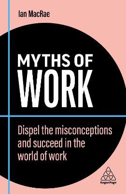 Myths of Work  (2nd Revised Edition)
