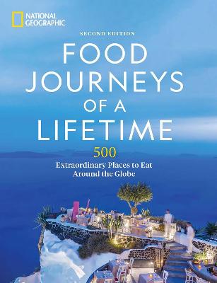 Food Journeys of a Lifetime  (2nd Edition)